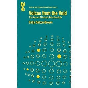 Voices From the Void The Genres of Liudmila Petrushevskaia