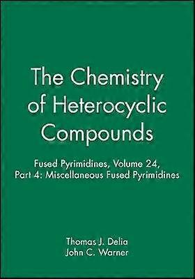 Fused Pyrimidines Volume 24 Part 4