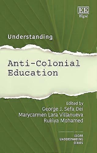 Understanding Anti Colonial Education