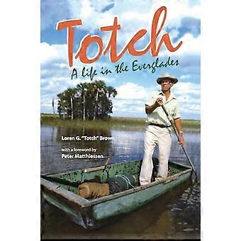Totch: una vita nelle Everglades