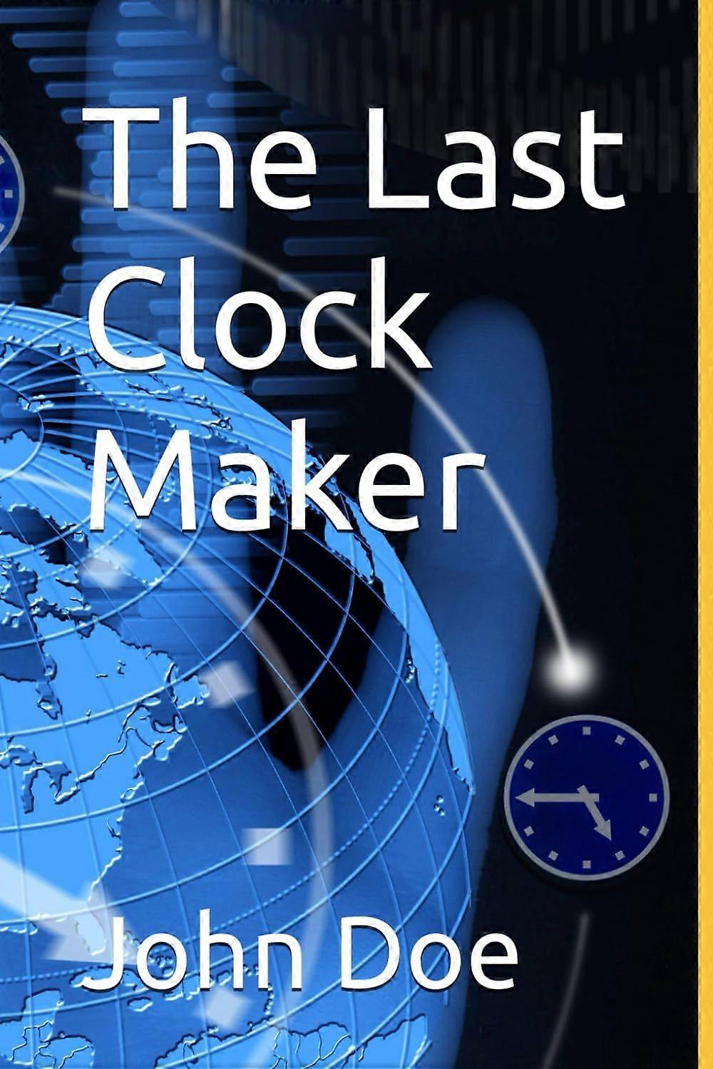 The last clock maker