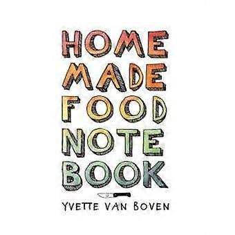 Caderno de comida caseira - Yvette van Boven