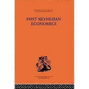 Post-keynesian Economics - Taylor & Francis Ltd