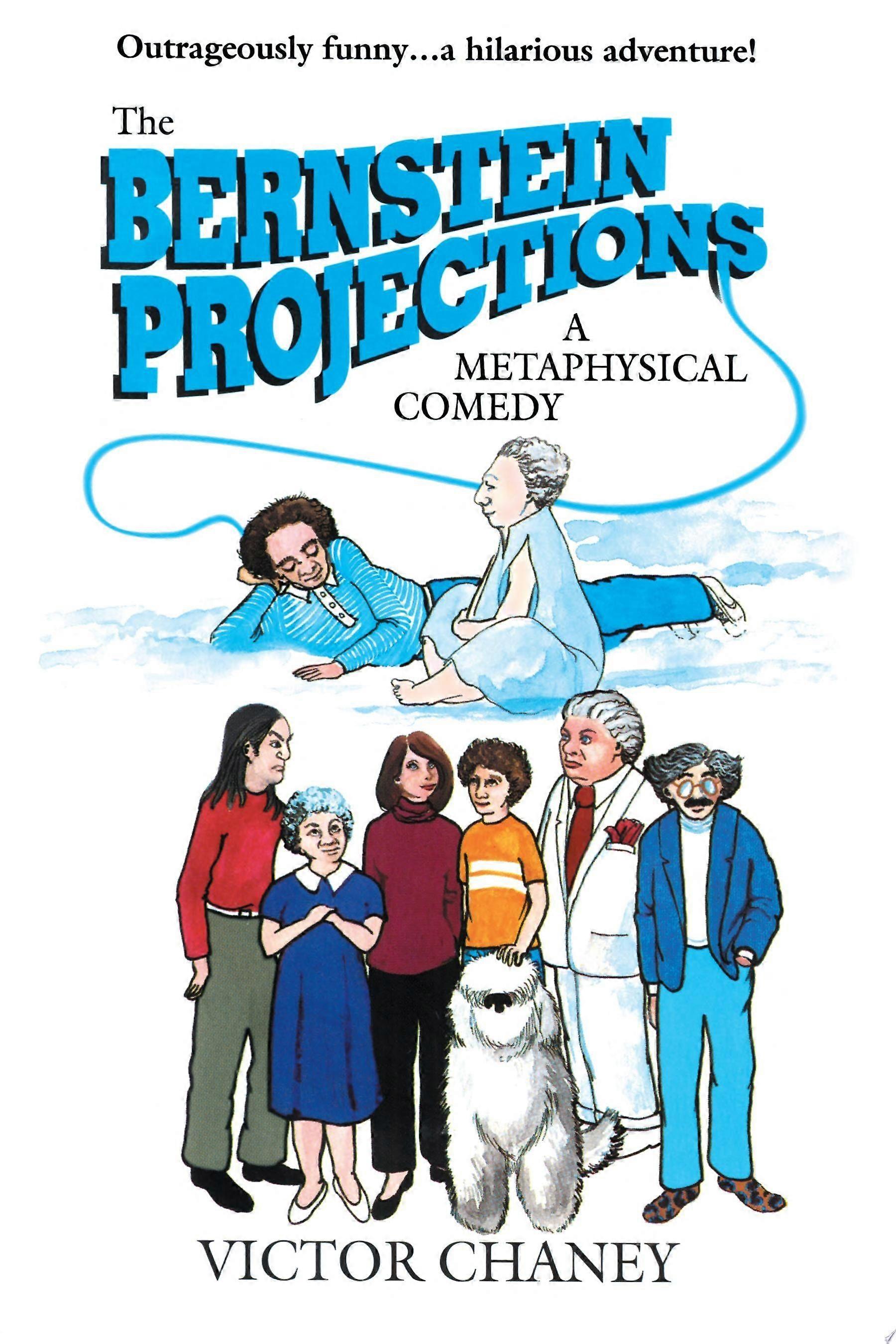 The bernstein projections a metaphysical comedy