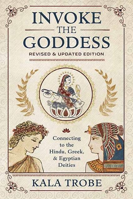 Invoke The Goddess by Kala Trobe Paperback