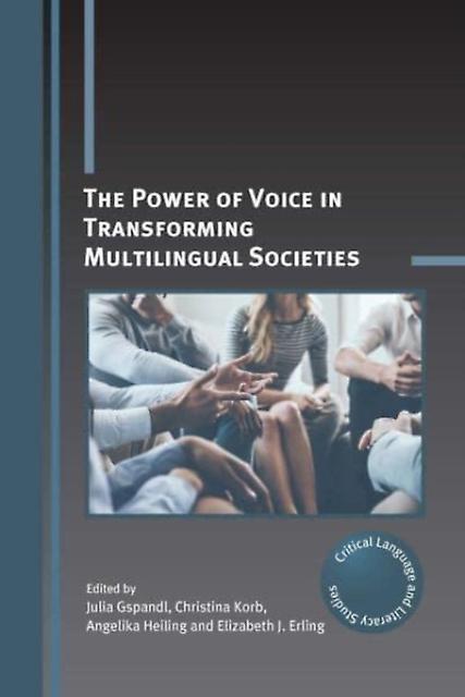 The Power Of Voice In Transforming Multilingual Societies Paperback Book