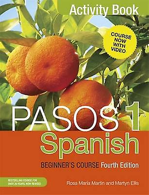 Pasos 1 Spanish Beginners Course Fourth Edition by Rosa Maria Martin Paperback