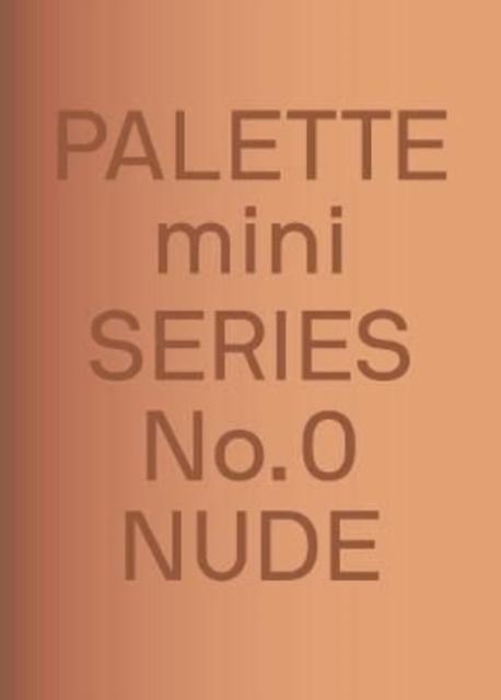 Palette Mini Series 00 Nude by Victionary Paperback