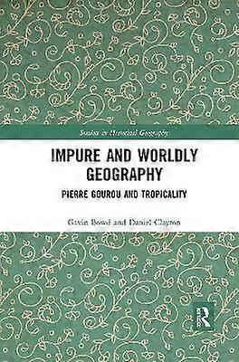 Impure and Worldly Geography