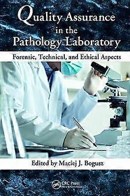Quality Assurance in the Pathology Laboratory