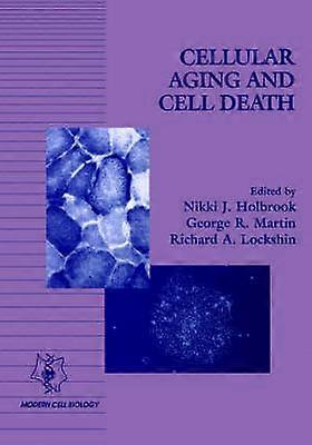 Cellular Aging and Cell Death