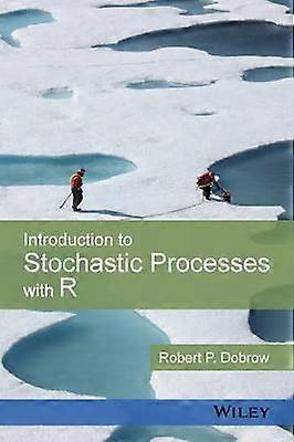 Introduction to Stochastic Processes with R