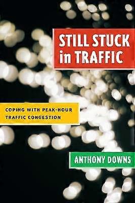 Still Stuck in Traffic