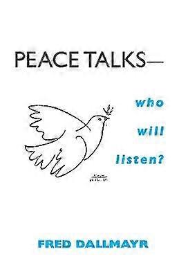Peace TalksWho Will Listen?