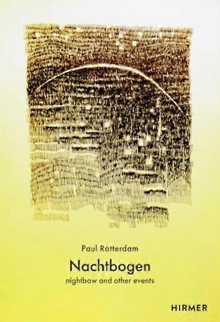 Nachtbogen Bilingual Edition by Paul Rotterdam Paperback Book