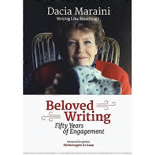 Writing Like Breathing: Dacia Maraini Anthology