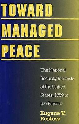 Toward Managed Peace