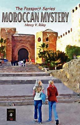 MOROCCAN MYSTERY The Passport Series