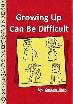 Growing Up Can be Difficult