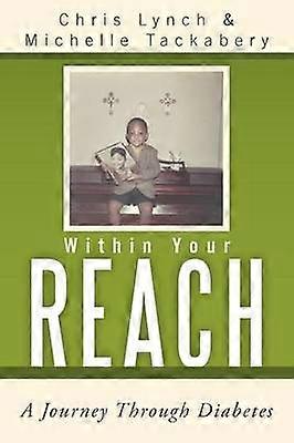 Within Your Reach A Journey Through Diabetes
