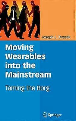 Moving Wearables into the Mainstream