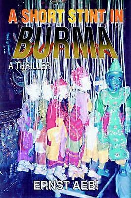 A Short Stint in Burma