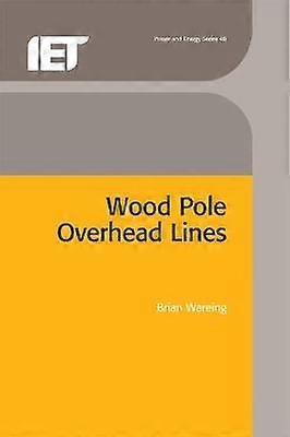 Wood Pole Overhead Lines