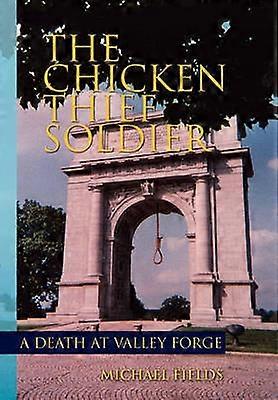 The Chicken Thief Soldier