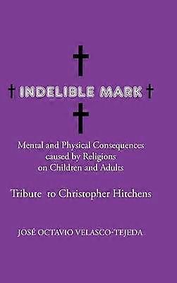 Indelible Mark