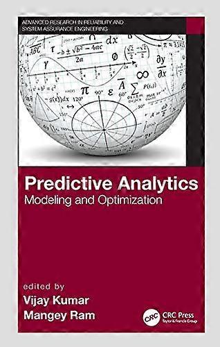 Predictive Analytics: Modeling and Optimization