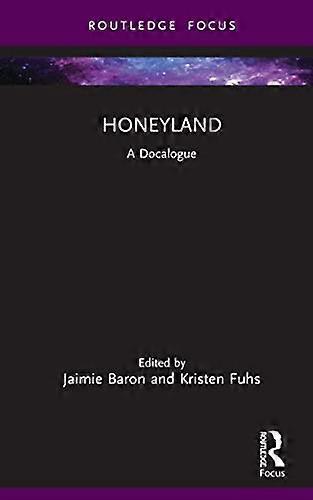 Honeyland: A Docalogue