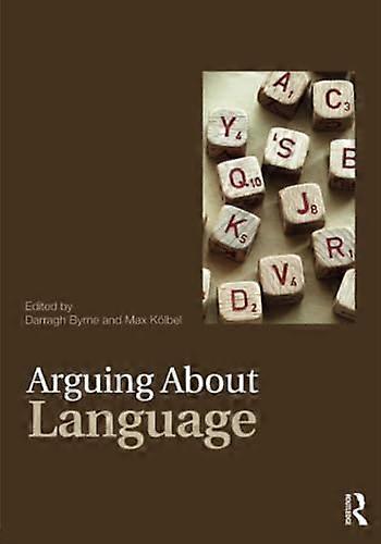 Arguing About Language (Arguing About Philosophy)