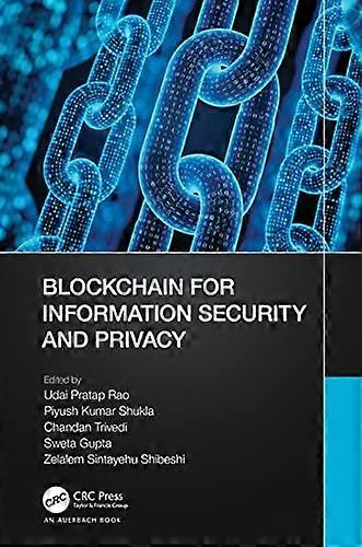 Blockchain for Information Security and Privacy