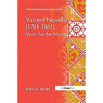 Vincent Novello (1781-1861): Música para las masas (La música en la Gran Bretaña del siglo XIX)