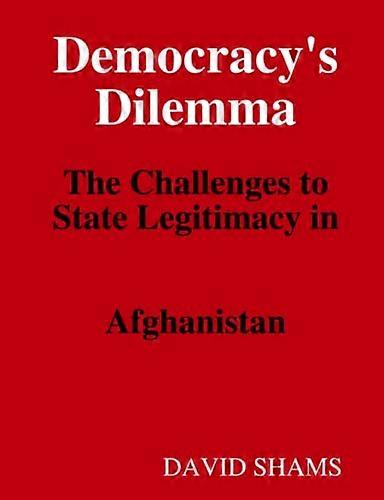 Demokrati&s Dilemma
