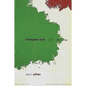 Kleuterschoolchats en andere geschriften (herziene editie)