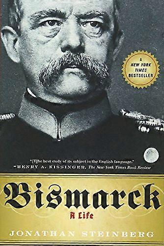 Bismarck: A Life