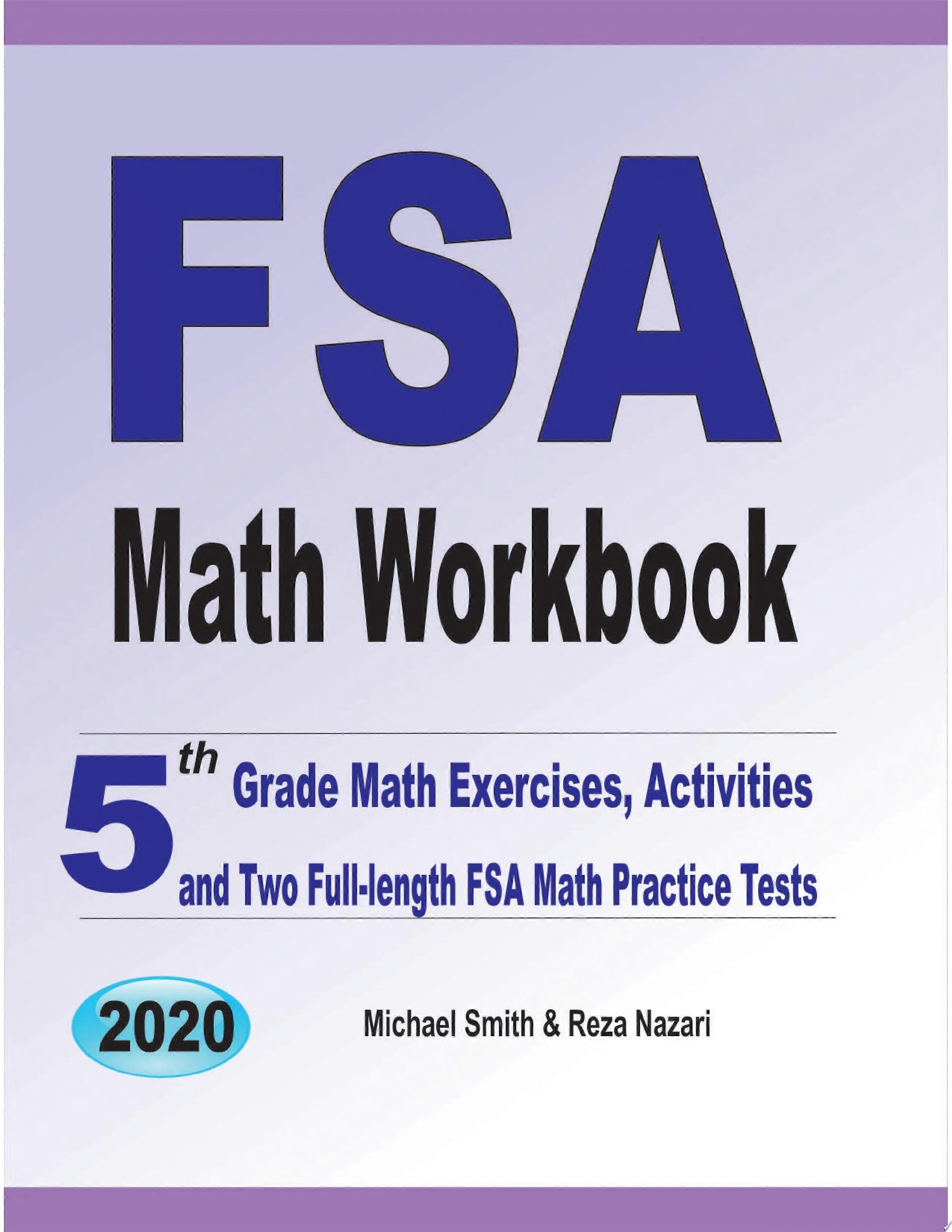 Fsa math workbook 5th grade math exercises, activities, and two full-length fsa math practice tests