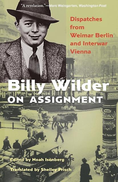 Billy Wilder On Assignment by Billy Wilder Paperback