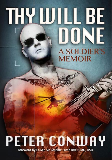 Thy Will Be Done by Peter Conway Paperback