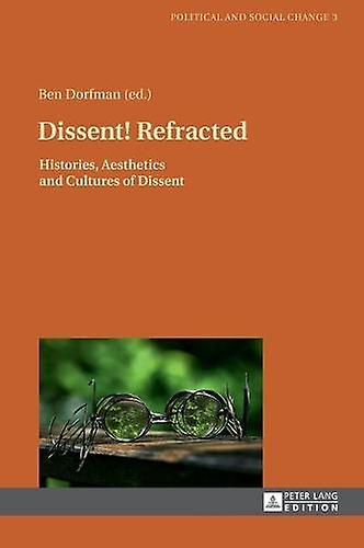 Dissent Refracted Hardback Book