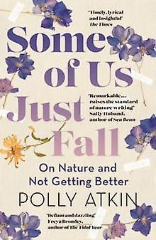 Some Of Us Just Fall - Polly Atkin - Paperback - English Book - Memoirs