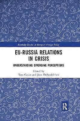 EU-Russia Relations in Crisis