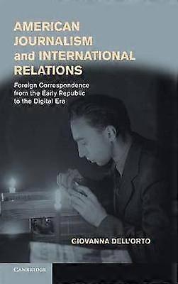 American Journalism and International Relations
