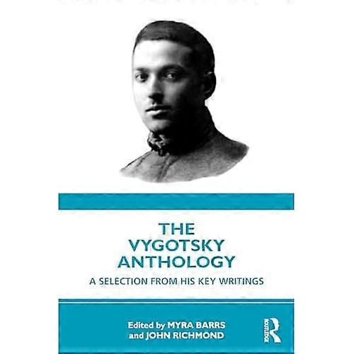 The Vygotsky Anthology: A Selection from His Key Writings