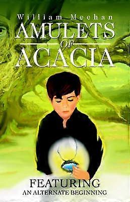 Amulets of Acacia