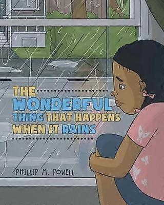 The Wonderful Thing That Happens When It Rains 1 First Edition