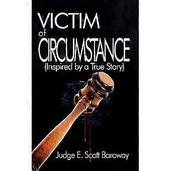 Victim of Circumstance