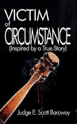 Victim of Circumstance