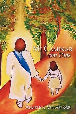 Mi Caminar con Dios